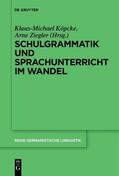 Ziegler / Köpcke |  Schulgrammatik und Sprachunterricht im Wandel | Buch |  Sack Fachmedien