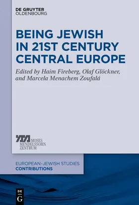 Fireberg / Glöckner / Menachem Zoufalá |  Being Jewish in 21st Century Central Europe | Buch |  Sack Fachmedien