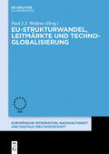 Welfens |  EU-Strukturwandel, Leitmärkte und Techno-Globalisierung | eBook | Sack Fachmedien