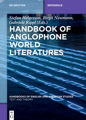 Helgesson / Neumann / Rippl |  Handbook of Anglophone World Literatures | Buch |  Sack Fachmedien