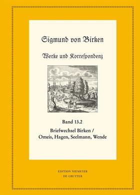 Laufhütte / Schuster | Der Briefwechsel zwischen Sigmund von Birken und Magnus Daniel Omeis, Joachim Heinrich Hagen, Sebastian Seelmann und Georg Wende | E-Book | sack.de