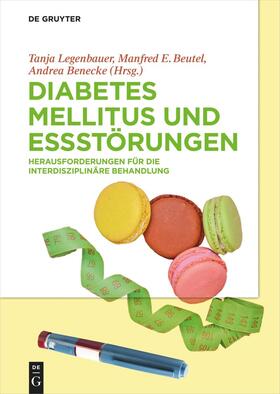 Legenbauer / Benecke / Beutel | Diabetes Mellitus und Essstörungen | E-Book | sack.de