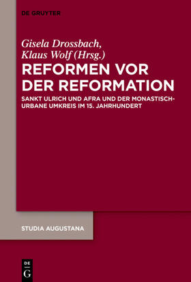 Wolf / Drossbach | Reformen vor der Reformation | Buch | 978-3-11-058231-4 | sack.de
