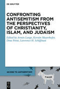 Lange / Mayerhofer / Porat |  Confronting Antisemitism from the Perspectives of Ch | Buch |  Sack Fachmedien