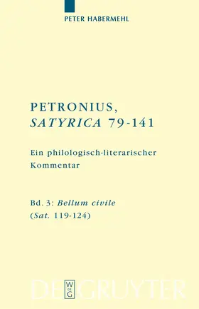 Habermehl |  Bellum civile (Sat. 119–124) | Buch |  Sack Fachmedien
