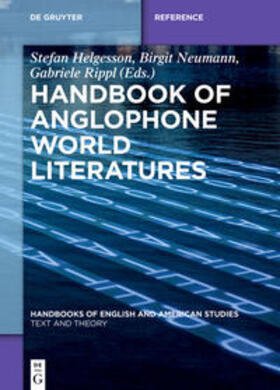Helgesson / Neumann / Rippl |  Handbook of Anglophone World Literatures | eBook | Sack Fachmedien
