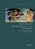 Fehrenbach / Zumbusch |  Aby Warburg und die Natur | eBook | Sack Fachmedien