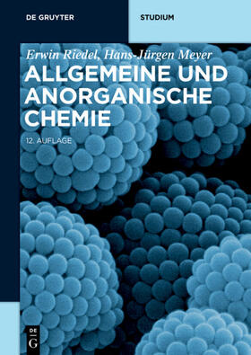 Riedel / Meyer | Allgemeine und Anorganische Chemie | Buch | 978-3-11-058394-6 | sack.de