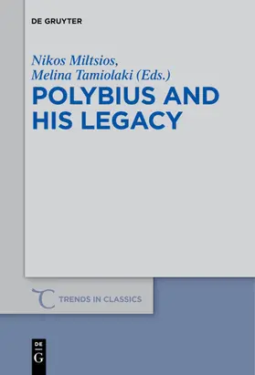 Miltsios / Tamiolaki | Polybius and His Legacy | E-Book | sack.de