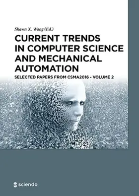 Wang |  Current Trends in Computer Science and Mechanical Automation Vol. 2 | Buch |  Sack Fachmedien