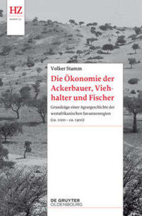 Stamm | Die Ökonomie der Ackerbauer, Viehhalter und Fischer | Medienkombination | 978-3-11-058526-1 | sack.de