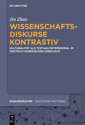Zhao |  Wissenschaftsdiskurse kontrastiv | Buch |  Sack Fachmedien