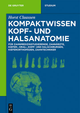 Claassen | Kompaktwissen Kopf- und Halsanatomie | Buch | 978-3-11-058559-9 | sack.de