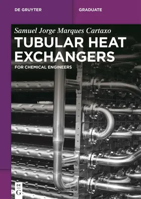 Cartaxo |  Tubular Heat Exchangers | Buch |  Sack Fachmedien