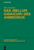 Zwierlein |  Das ›Bellum Iudaicum‹ des Ambrosius | eBook | Sack Fachmedien