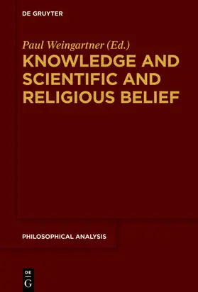 Weingartner |  Knowledge and Scientific and Religious Belief | eBook | Sack Fachmedien