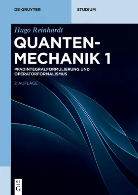 Reinhardt |  Pfadintegralformulierung und Operatorformalismus | Buch |  Sack Fachmedien