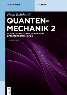 Reinhardt |  Pfadintegralformulierung und Operatorformalismus | Buch |  Sack Fachmedien