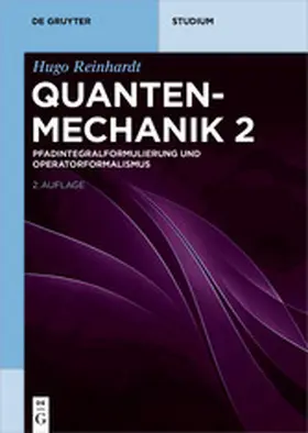 Reinhardt |  Pfadintegralformulierung und Operatorformalismus | eBook | Sack Fachmedien