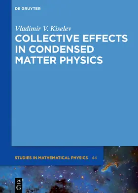 Kiselev |  Collective Effects in Condensed Matter Physics | eBook | Sack Fachmedien