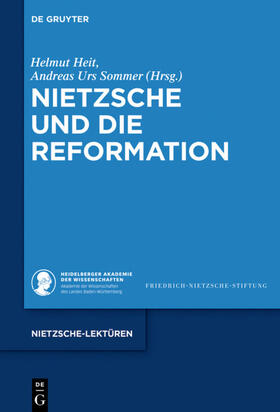 Heit / Sommer | Nietzsche und die Reformation | Buch | 978-3-11-058671-8 | sack.de