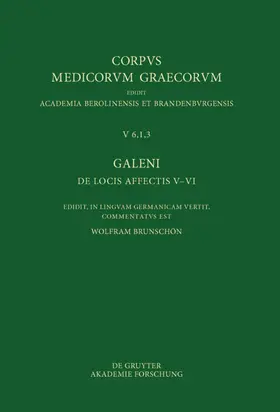 Brunschön |  Galeni De locis affectis V–VI / Galen, Über das Erkennen erkrankter Körperteile V–VI | eBook | Sack Fachmedien
