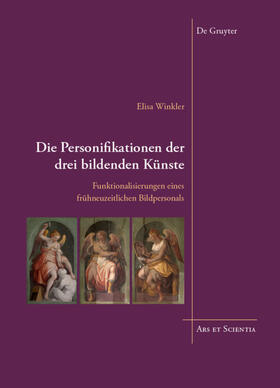 Winkler | Die Personifikationen der drei bildenden Künste | Buch | 978-3-11-058746-3 | sack.de