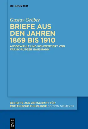 Gröber |  Briefe aus den Jahren 1869 bis 1910 | eBook | Sack Fachmedien