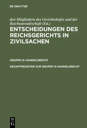 Schimmelpfennig |  Gesamtregister zur Gruppe III Handelsrecht | eBook | Sack Fachmedien
