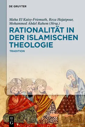 El Kaisy-Friemuth / Hajatpour / Abdel Rahem |  Rationalität in der Islamischen Theologie | eBook | Sack Fachmedien