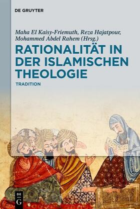 El Kaisy-Friemuth / Hajatpour / Abdel Rahem | Rationalität in der Islamischen Theologie | E-Book | sack.de