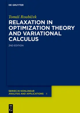 Roubícek / Roubícek |  Relaxation in Optimization Theory and Variational Calculus | eBook | Sack Fachmedien