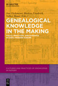 Eickmeyer / Friedrich / Bauer |  Genealogical Knowledge in the Making | Buch |  Sack Fachmedien