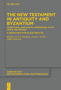 Houghton / Parker / Strutwolf |  The New Testament in Antiquity and Byzantium | eBook | Sack Fachmedien