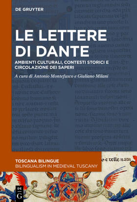 Milani / Montefusco | Le lettere di Dante | Buch | 978-3-11-059065-4 | sack.de