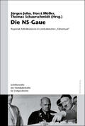 John / Möller / Schaarschmidt |  Die NS-Gaue | eBook | Sack Fachmedien