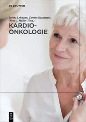 Lehmann / Müller / Bokemeyer | Kardio-Onkologie | Buch | 978-3-11-059149-1 | sack.de