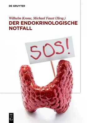 Krone / Faust | Der endokrinologische Notfall | Buch | sack.de