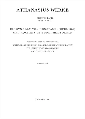 Stockhausen / Müller |  Athanasius Alexandrinus: Werke. Urkunden zur Geschichte des Arianischen Streites 318 | Buch |  Sack Fachmedien