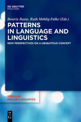 Moehlig-Falke / Busse |  Patterns in Language and Linguistics | eBook | Sack Fachmedien