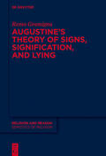 Gramigna |  Augustine's Theory of Signs, Signification, and Lying | eBook | Sack Fachmedien
