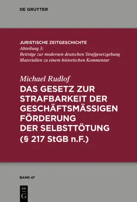 Rudlof |  Das Gesetz zur Strafbarkeit der geschäftsmäßigen Förderung der Selbsttötung | eBook | Sack Fachmedien