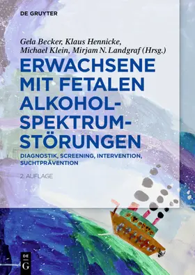 Becker / Hennicke / Klein |  Erwachsene mit Fetalen Alkoholspektrumstörungen | eBook | Sack Fachmedien