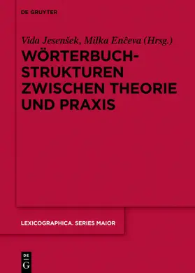 Jesenšek / Jesensek / Enceva |  Wörterbuchstrukturen zwischen Theorie und Praxis | eBook | Sack Fachmedien