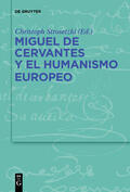 Strosetzki |  Miguel de Cervantes y el humanismo europeo | eBook | Sack Fachmedien