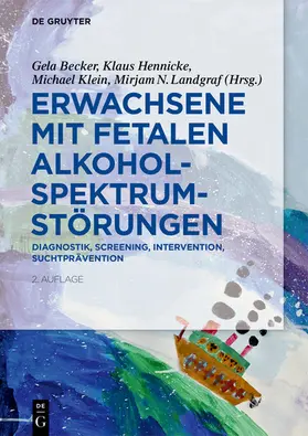 Becker / Hennicke / Klein |  Erwachsene mit Fetalen Alkoholspektrumstörungen | eBook | Sack Fachmedien