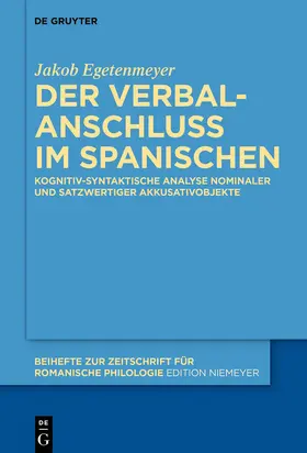 Egetenmeyer |  Der Verbalanschluss im Spanischen | Buch |  Sack Fachmedien