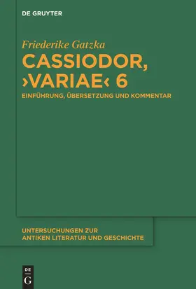Gatzka |  Cassiodor, ¿Variae¿ 6 | Buch |  Sack Fachmedien