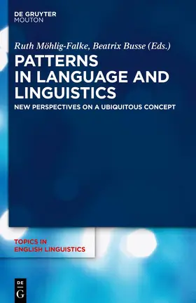 Moehlig-Falke / Busse / Möhlig-Falke |  Patterns in Language and Linguistics | Buch |  Sack Fachmedien