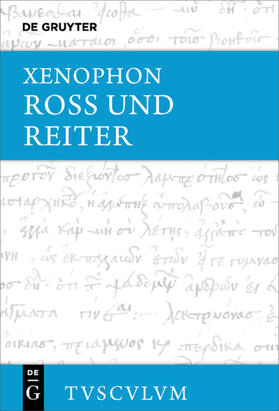 Xenophon / Brodersen | Ross und Reiter | Buch | 978-3-11-059562-8 | sack.de